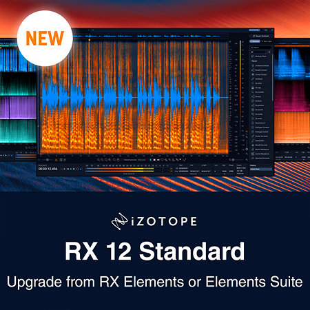 RX 12 Standard : Upgrade from RX Elements or Elements Suite (licence) Izotope